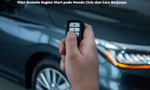 Fitur Remote Engine Start pada Honda Civic dan Cara Kerjanya